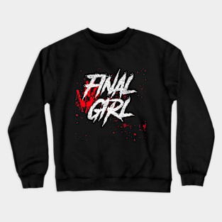 Killer Final Girl Design Crewneck Sweatshirt